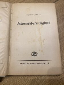 Antisemitisches Buch "Juden erobern England" 1941 erschienen im Nordland-Verlag